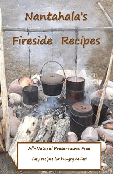 Cover for Brenda a Broome · Nantahala's Fireside Recipe's: Camp Fire Cooking on the Trail (Paperback Book) (2010)