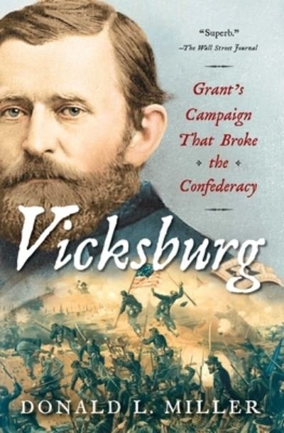 Vicksburg - Donald L. Miller - Books - Simon & Schuster - 9781451641394 - October 20, 2020
