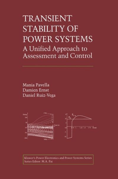 Cover for Mania Pavella · Transient Stability of Power Systems: A Unified Approach to Assessment and Control - Power Electronics and Power Systems (Paperback Book) [Softcover reprint of the original 1st ed. 2000 edition] (2012)