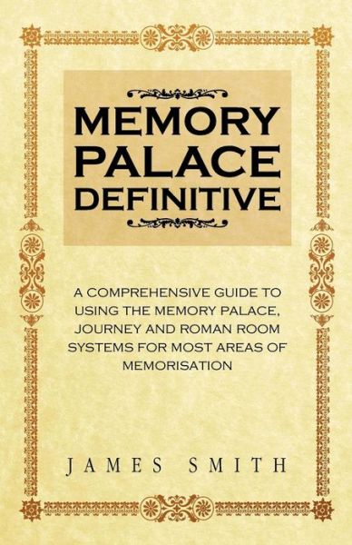 Cover for James Smith · Memory Palace Definitive (Pocketbok) (2012)