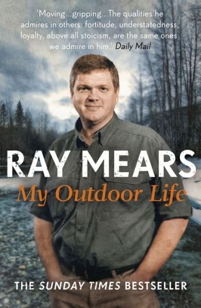Cover for Ray Mears · My Outdoor Life (Taschenbuch) (2014)