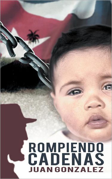 Cover for Juan Gonzalez · Rompiendo Cadenas (Paperback Book) (2012)