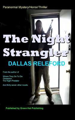 Cover for Dallas Releford · The Night Strangler (Paperback Book) (2012)