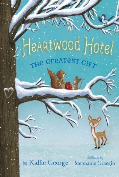 Cover for Kallie George · Heartwood Hotel 02 Greatest Gift (Pocketbok) (2017)