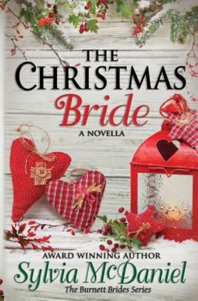 Cover for Sylvia Mcdaniel · The Christmas Bride: a Novella (Pocketbok) (2013)