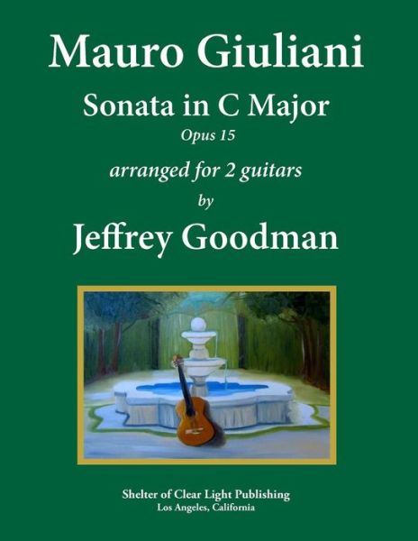 Cover for Jeffrey Goodman · Mauro Giuliani - Sonata in C Major, Opus 15: Arranged for Two Guitars (Paperback Book) (2013)