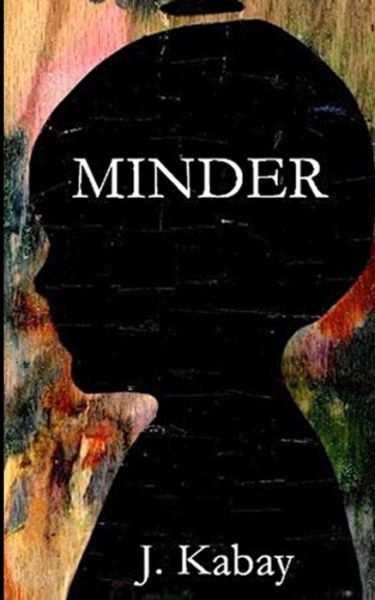 Cover for J Kabay · Minder (Paperback Book) (2014)