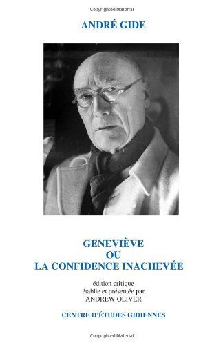 Genevieve: Ou La Confidence Inachevee (Collection) (Volume 19) (French Edition) - Andre Gide - Bücher - CreateSpace Independent Publishing Platf - 9781497306394 - 11. März 2014