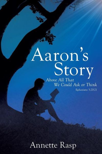 Cover for Annette Rasp · Aaron's Story (Paperback Book) (2015)