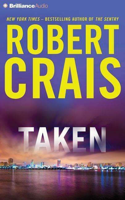 Cover for Robert Crais · Taken (CD) (2015)