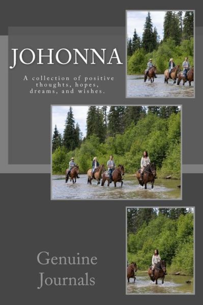 Cover for Genuine Journals · Johonna: a Collection of Positive Thoughts, Hopes, Dreams, and Wishes (Pocketbok) (2014)