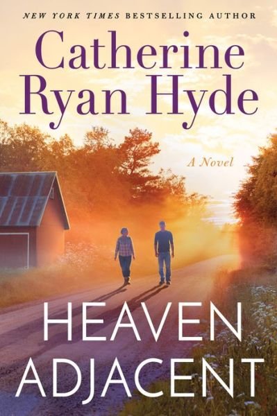 Cover for Catherine Ryan Hyde · Heaven Adjacent (Paperback Book) (2018)