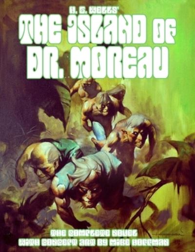 The Island of Dr. Moreau - H G Wells - Books - Createspace Independent Publishing Platf - 9781505287394 - November 29, 2014