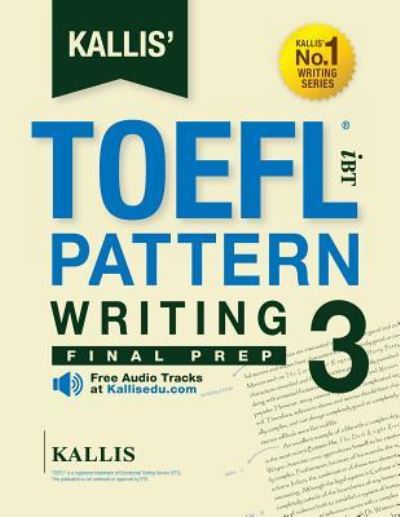 Cover for Kallis · KALLIS' TOEFL iBT Pattern Writing 3 (Paperback Book) (2016)