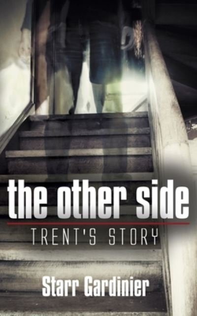 Cover for Starr Gardinier · The Other Side (Paperback Book) (2016)