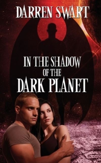 Cover for Darren Swart · In the Shadow of the Dark Planet (Paperback Book) (2021)