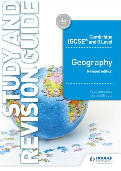 Cambridge IGCSE and O Level Geography Study and Revision Guide revised edition - Paul Guinness - Bøger - Hachette Learning - 9781510421394 - 30. august 2019