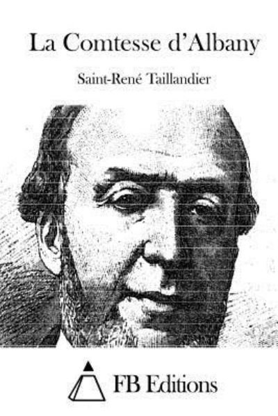 Cover for Saint-rene Taillandier · La Comtesse D'albany (Taschenbuch) (2015)