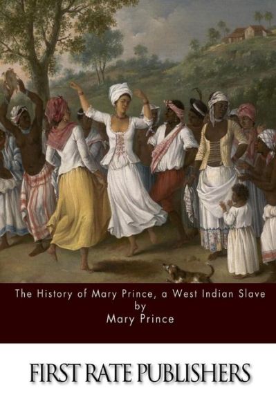 Cover for Mary Prince · The History of Mary Prince, a West Indian Slave (Paperback Book) (2015)