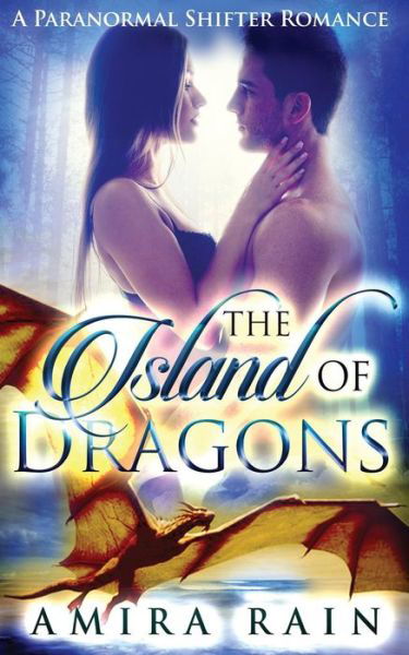 Cover for Amira Rain · The Island of Dragons (Paperback Book) (2015)