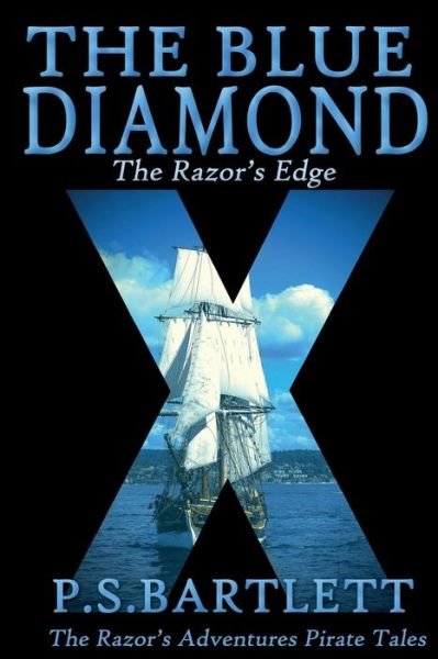 Cover for P S Bartlett · The Blue Diamond: the Razor's Edge (Paperback Book) (2015)