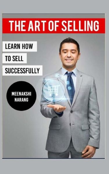 Cover for Meenakshi Narang · The Art of Selling (Paperback Book) (2015)