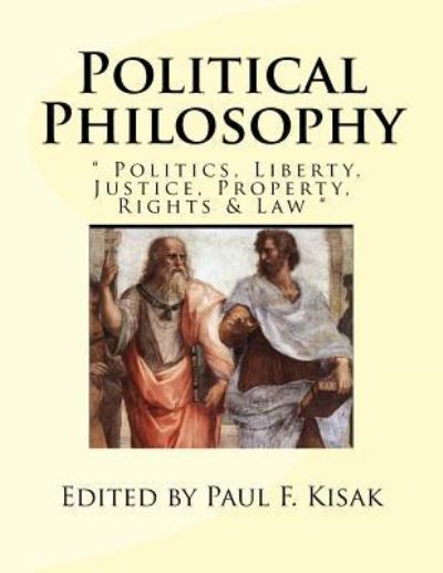 Cover for Paul F Kisak · Political Philosophy (Taschenbuch) (2015)