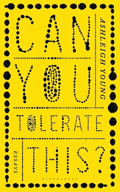 Cover for Ashleigh Young · Can You Tolerate This? (Paperback Book) (2019)