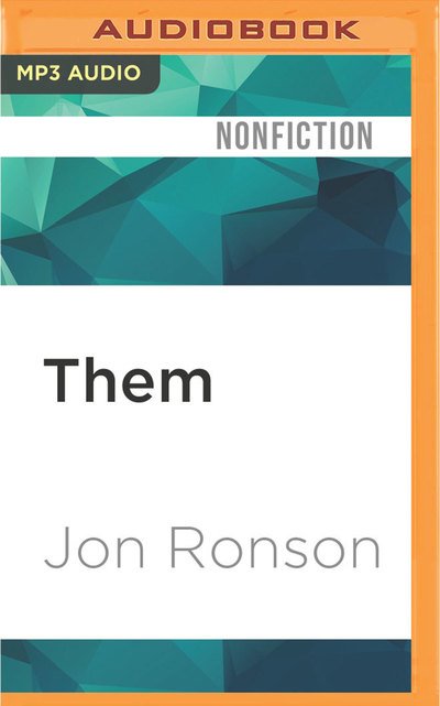 Cover for Jon Ronson · Them (MP3-CD) (2016)