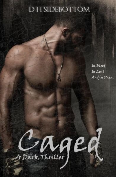 Cover for S H Sidebottom · Caged (Paperback Book) (2016)