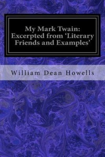 Cover for William Dean Howells · My Mark Twain (Taschenbuch) (2016)