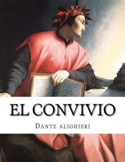 Cover for MR Dante Alighieri · El Convivio (Taschenbuch) (2016)