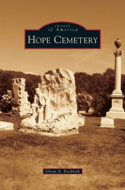 Cover for Glenn a Knoblock · Hope Cemetery (Hardcover Book) (2018)