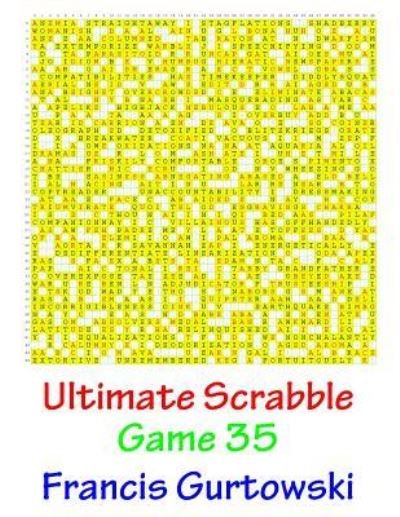 Cover for Francis Gurtowski · Ultimate Scabble Game 35 (Paperback Book) (2016)