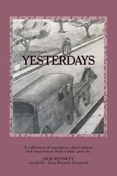 Cover for John Bennett · Yesterdays (Paperback Book) (2017)