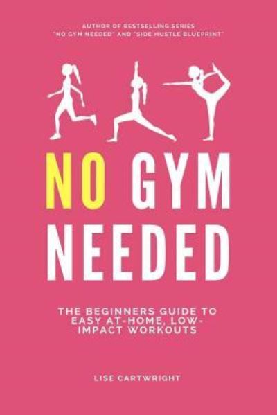 Cover for Lise Cartwright · No Gym Needed (Paperback Book) (2017)