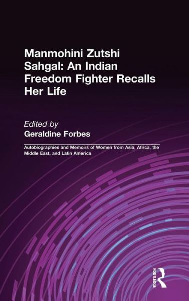 Cover for Manmohini Zutshi Sahgal · An Indian Freedom Fighter Recalls Her Life (Hardcover Book) (1994)