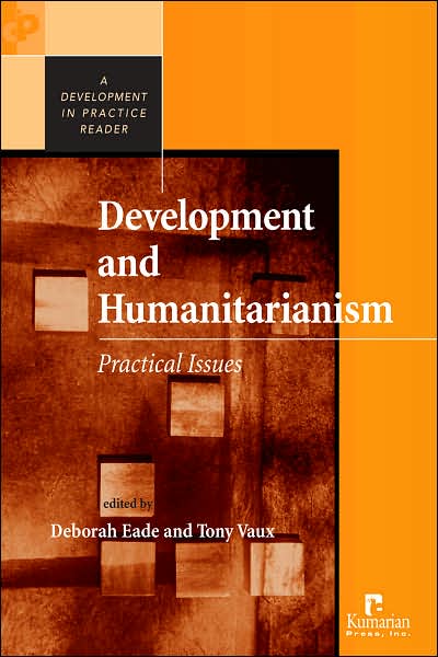 Cover for Deborah Eade · Development and Humanitarianism: Practical Issues (Paperback Book) [Annotated edition] (2007)