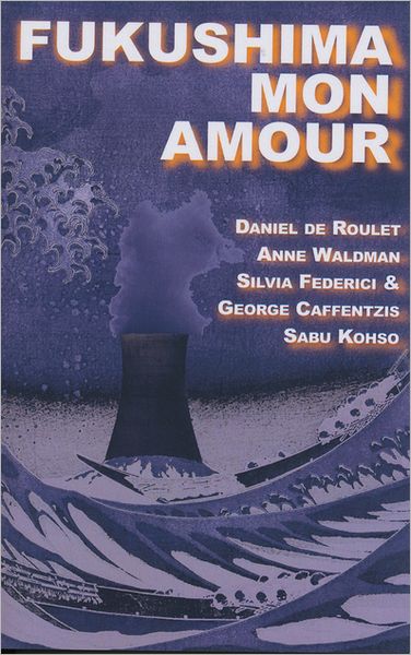 Cover for Silvia Federici · Fukushima Mon Amour (Paperback Book) (2012)