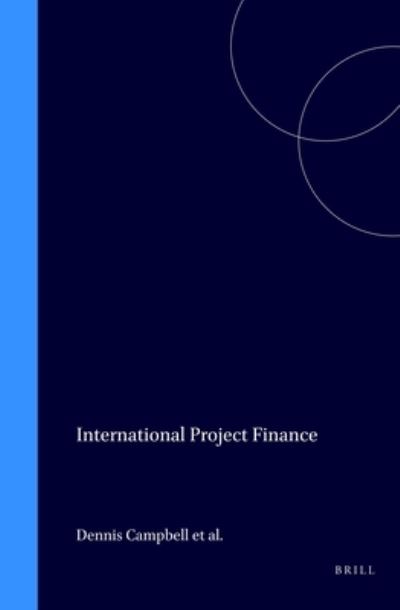 Cover for Dennis Campbell · International project finance (Book) (2000)