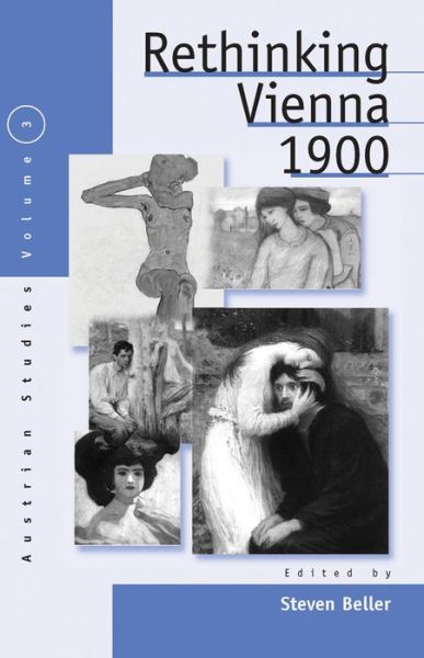 Cover for Rethinking Vienna 1900 - Austrian and Habsburg Studies (Hardcover Book) [Illustrated edition] (2001)
