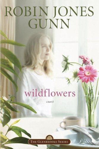 Cover for Robin Jones Gunn · Wildflowers: Repackaged with Modern Cover - Glenbrooke (Paperback Book) [Repack edition] (2004)