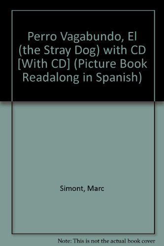 Cover for Marc Simont · El Perro Vagabundo: the Stray Dog (Live Oak Readalong) (Spanish Edition) (Paperback Book) [Spanish edition] (2004)