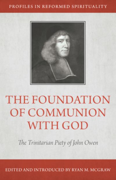 Cover for John Owen · The foundation of communion with God (Book) (2014)