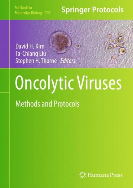 Cover for David H Kirn · Oncolytic Viruses: Methods and Protocols - Methods in Molecular Biology (Hardcover Book) (2011)