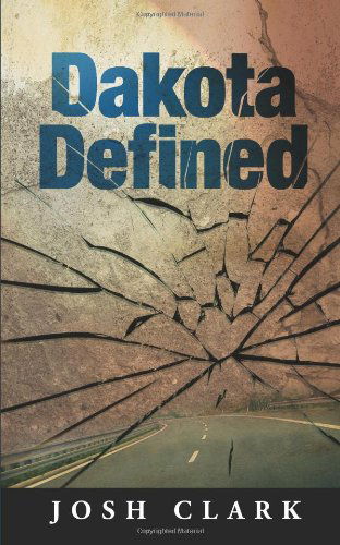 Cover for Josh Clark · Dakota Defined (Paperback Book) (2012)