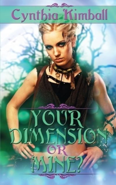 Cover for Cynthia Kimball · Your Dimension Or Mine? (Paperback Book) (2014)