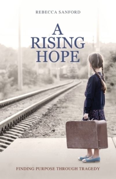 Cover for Rebecca Sanford · Rising Hope (Book) (2022)