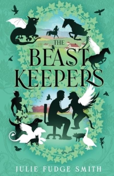 Cover for Julie Fudge Smith · Beast Keepers (Book) (2023)