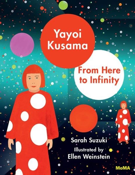 Cover for Sarah Suzuki · Yayoi Kusama: From Here to Infinity (Hardcover Book) (2017)